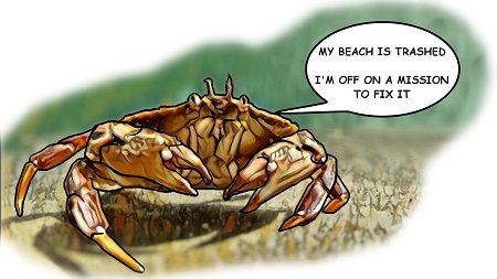 barnabus the bucket crab with speech bubble - my beach is trashed, i'm off on a mission to fix it